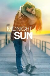 Midnight Sun (2018) BluRay Dual Audio {Hindi-English} 480p [360MB] | 720p [900MB] | 1080p [2GB]