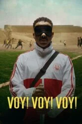 Voy! Voy! Voy! (2023) WEB-DL Dual Audio {Hindi-Arabic} 480p [390MB] | 720p [970MB] | 1080p [2.6GB]